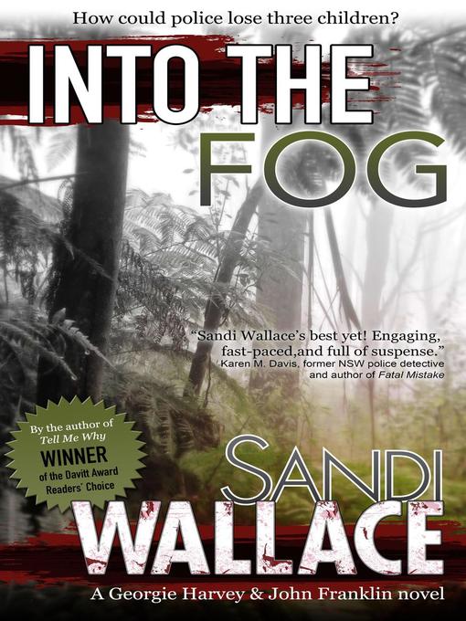 Title details for Into the Fog by Sandi Wallace - Available